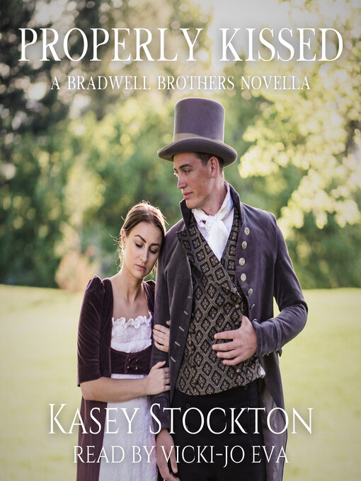 Title details for Properly Kissed by Kasey Stockton - Wait list